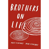 Brothers on Life