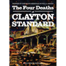 The Four Deaths of Clayton Standard