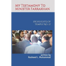 My Testamony to Minister Farrakhan: Highlights of Muhammad's Temple No.27