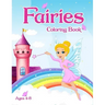 Fairies Coloring Book: For Kids Ages 4-8 Adorable Cute And Unique Coloring Pages