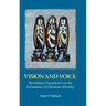 Vision and Voice: Revelatory Experience in the Formation of Christian Identity