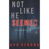 Not Like He Seemed (An Ilse Beck FBI Suspense Thriller-Book 2)