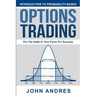Introduction to Probability-Based Options Trading: Put The Odds In Your Favor For Success
