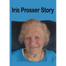 Iris Prosser Story: Round the World with Four Children