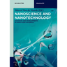 Nanoscience and Nanotechnology: Advances and Developments in Nano-Sized Materials