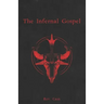 The Infernal Gospel