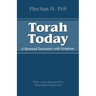 Torah Today: A Renewed Encounter with Scripture