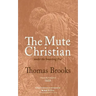 The Mute Christian under the Smarting Rod