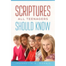 Scriptures All Teenagers Should Know