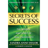 Secrets of Success: The Science and Spirit of Real Prosperity