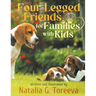 Four-Legged Friends for Families with Kids