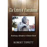 The Letters of Nostradamus: Realizing a Prophecy of Jesus Christ (Second Edition