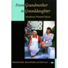 From Grandmother to Granddaughter: Salvadoran Women's Stories