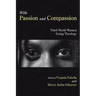With Passion and Compassion