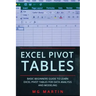 Excel Pivot Tables: Basic Beginners Guide to Learn Excel Pivot Tables for Data Analysis and Modeling