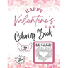 Happy Valentine's Day Coloring Book 50 pages: Variety of Skill Levels for all ages