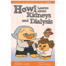 Howl Learns About Kidneys and Dialysis