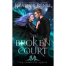 Broken Court: The Complete Series
