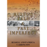 Rusty's Tale and Past Imperfect