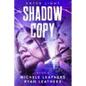 Enter Light: Shadow Copy