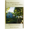 The Harmonist at Nightfall: Poems