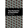 The Mysteries of Marseilles