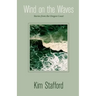 Wind on the Waves: Stories from the Oregon Coast