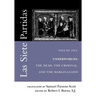 Las Siete Partidas, Volume 5: Underworlds: The Dead, the Criminal, and the Marginalized (Partidas VI and VII)