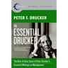 The Essential Drucker: The Best of Sixty Years of Peter Drucker's Essential Writings on Management