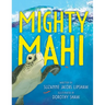 Mighty Mahi