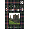 The Sinclairs of Scotland
