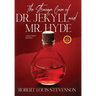 The Strange Case of Dr. Jekyll and Mr. Hyde (Annotated, Large Print)