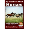 My First Book about Horses - Amazing Animal Books - Children's Picture Books