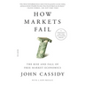 How Markets Fail: The Rise and Fall of Free Market Economics