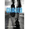 Chased