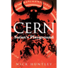 Cern: Satan's Playground