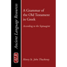 A Grammar of the Old Testament in Greek