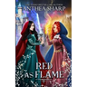Red as Flame: A Dark Elf Fairytale