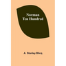 Norman Ten Hundred