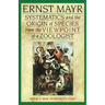 Systematics and the Origin of Species from the Viewpoint of a Zoologist: With a New Introduction by the Author