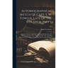 Autobiographical Sketch Of Capt. S. W. Fowler, Late Of The 6th Mich. Inft'y: Together With An Appendix Containing His Speeches On The State Of The Uni