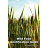 Wild Food Identification Guide
