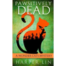 Pawsitively Dead