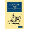 Egyptian Tales: Volume 2: Translated from the Papyri