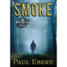 Smoke: A White Collar Crime