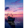 The Psychology of Your Powerful Unconcious Mind