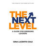 The Next Level: A Guide for Emerging Leaders