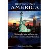 Restoring America: 12 Principles that will save our Country, Communities, and Families