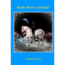 Battle Horse of Kings