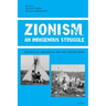 Zionism, An Indigenous Struggle: Aboriginal Americans and the Jewish State